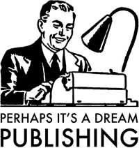 Perhaps it's a dream Publishing logo
